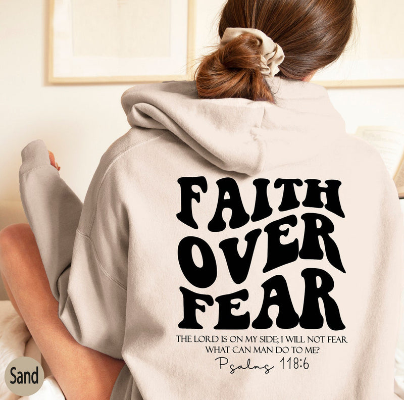 Faith Over Fear Sweatshirt,Christian Shirt,Bible Verse Hoodi